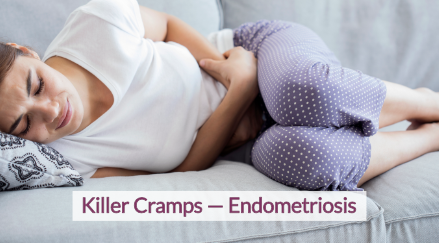 Woman laying on a couch in pain from endometriosis. Text over the image reads 'Killer Cramps - Endometriosis